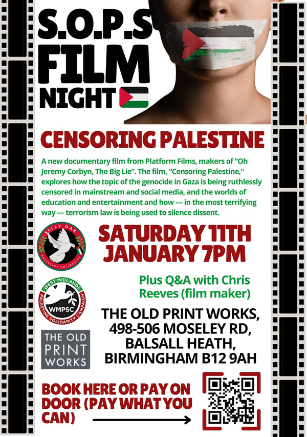 SOPS FILM NIGHT - CENSORING PALESTINE - SATURDAY 11TH JAN 2025 7PM